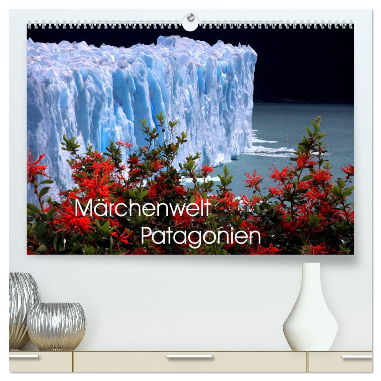 Märchenwelt Patagonien (hochwertiger Premium Wandkalender 2025 DIN A2 quer), Kunstdruck in Hochglanz: Rauhe Natur, faszinierende Landschaften mit einer seltenen Flora und Fauna. (CALVENDO Orte) Social Sciences