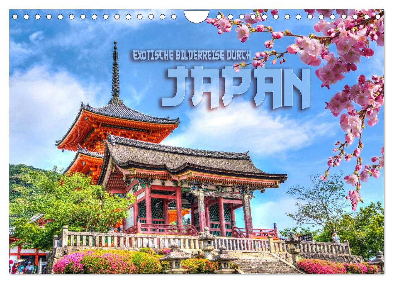 Exotische Bilderreise durch Japan (Wandkalender 2025 DIN A4 quer), CALVENDO Monatskalender: Fernöstliche Impressionen aus dem Land der aufgehenden Sonne (CALVENDO Orte) Business & Technology