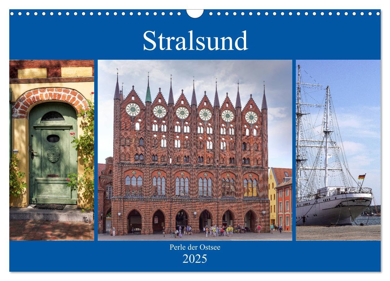 Stralsund - Perle der Ostsee (Wandkalender 2025 DIN A3 quer), CALVENDO Monatskalender: Stralsund - Hansestadt mit Flair (CALVENDO Orte) Leisure, Home & Garden