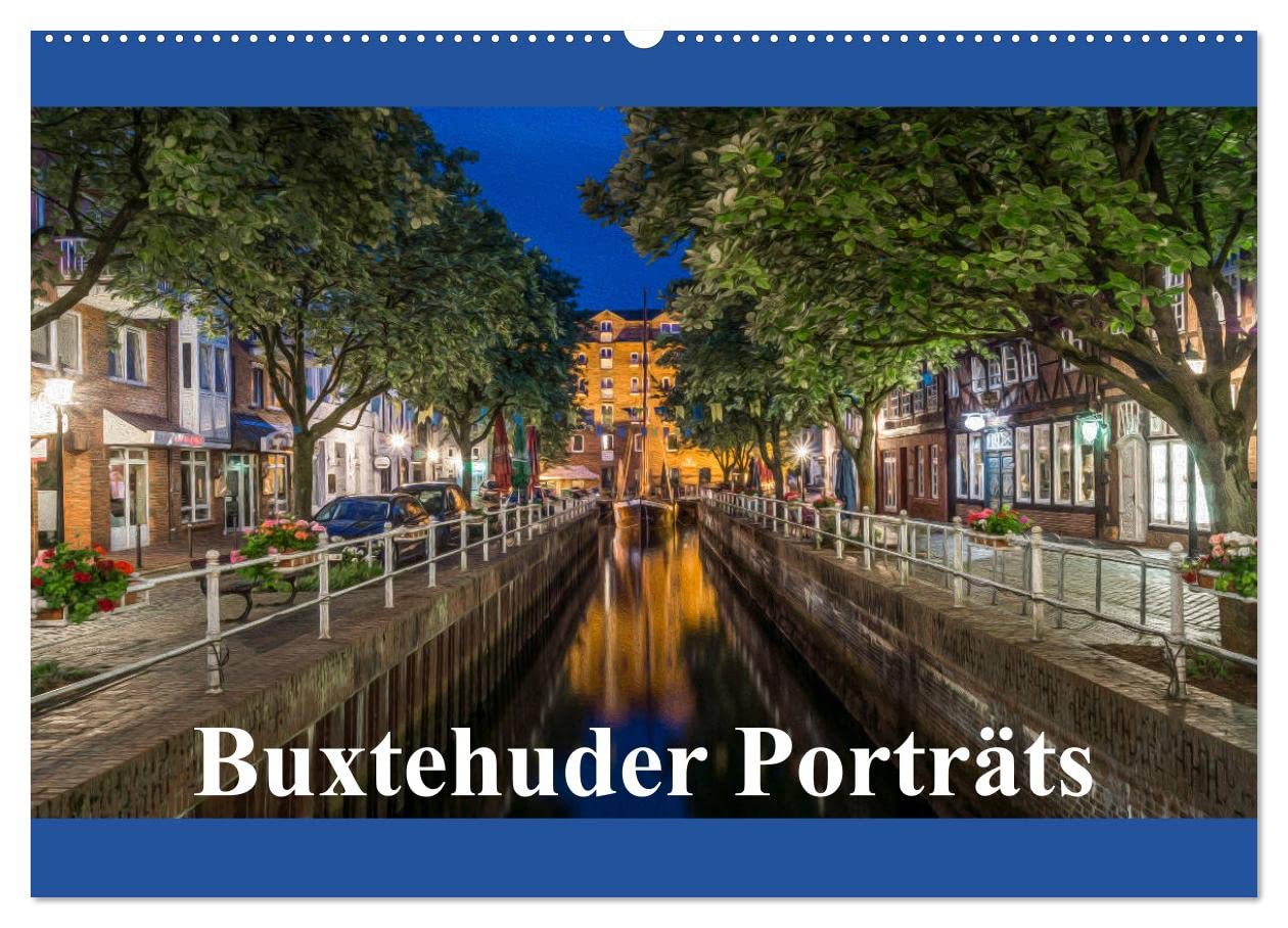 Buxtehuder Porträts (Wandkalender 2025 DIN A2 quer), CALVENDO Monatskalender: Einblick in die Faszienation der Hansestadt Buxtehude (CALVENDO Orte) Photography