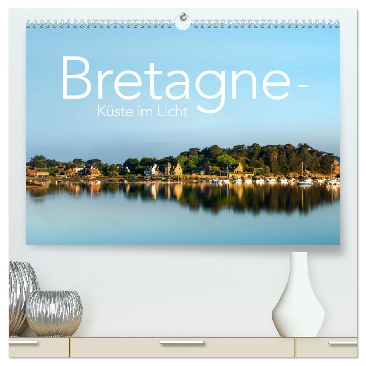 Bretagne - Küste im Licht (hochwertiger Premium Wandkalender 2025 DIN A2 quer), Kunstdruck in Hochglanz: Die Bretagne im Spiel mit Licht und Atmosphäre (CALVENDO Natur) Photography