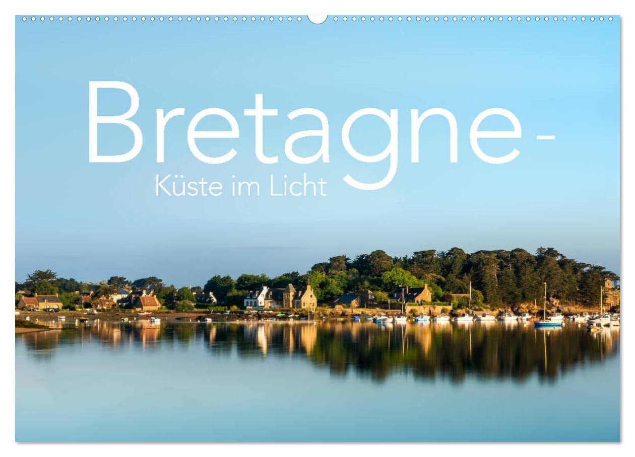 Bretagne - Küste im Licht (Wandkalender 2025 DIN A2 quer), CALVENDO Monatskalender Photography