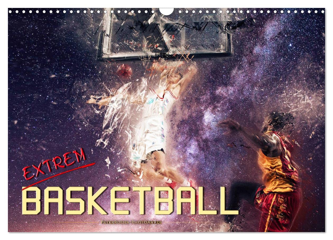 Basketball extrem (Wandkalender 2025 DIN A3 quer), CALVENDO Monatskalender: Ein Basketball-Kalender der besonderen Art. (CALVENDO Sport) Film, Art & Culture