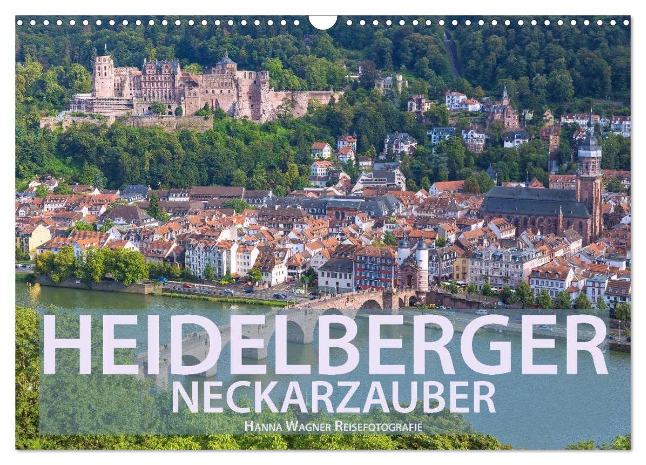 Heidelberger Neckarzauber (Wandkalender 2025 DIN A3 quer), CALVENDO Monatskalender: Hanna Wagner zeigt Monat für Monat die schönsten Stadtansichten Heidelbergs. (CALVENDO Orte) Photography