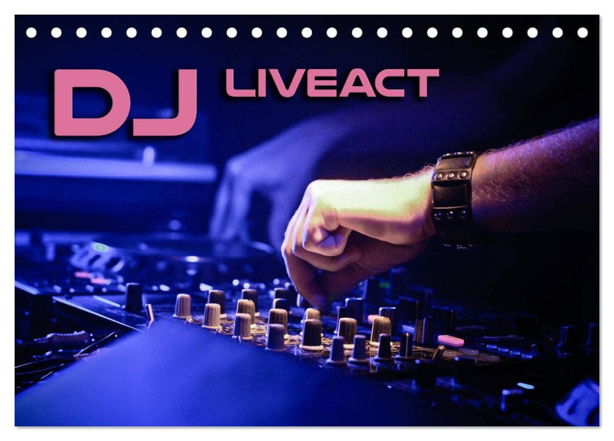 DJ Liveact (Tischkalender 2025 DIN A5 quer), CALVENDO Monatskalender Film, Art & Culture