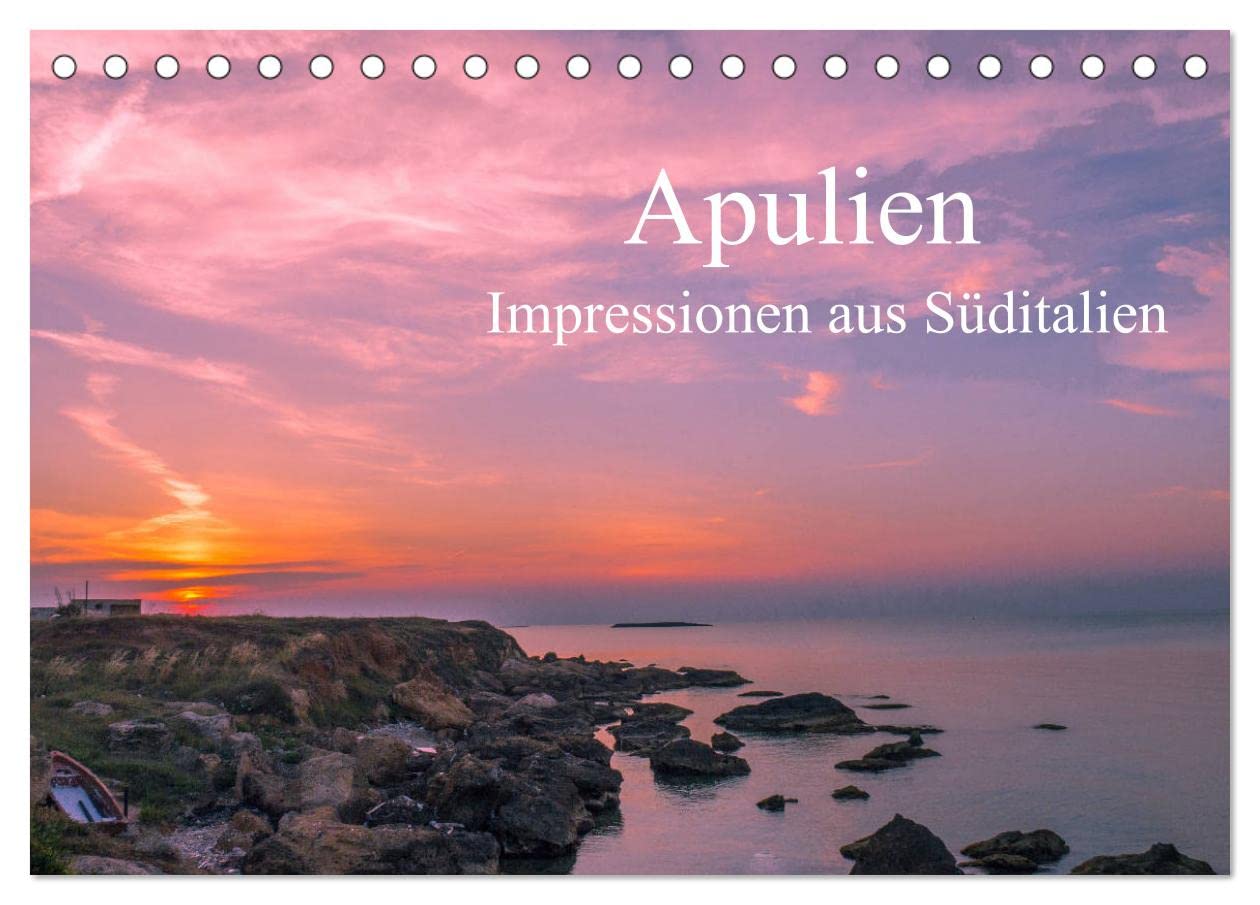 Apulien - Impressionen aus Süditalien (Tischkalender 2025 DIN A5 quer), CALVENDO Monatskalender: Apulien, die südlichste Provinz Italiens, bietet ... zum Bummeln und Besichtigen. (CALVENDO Orte) Leisure, Home & Garden