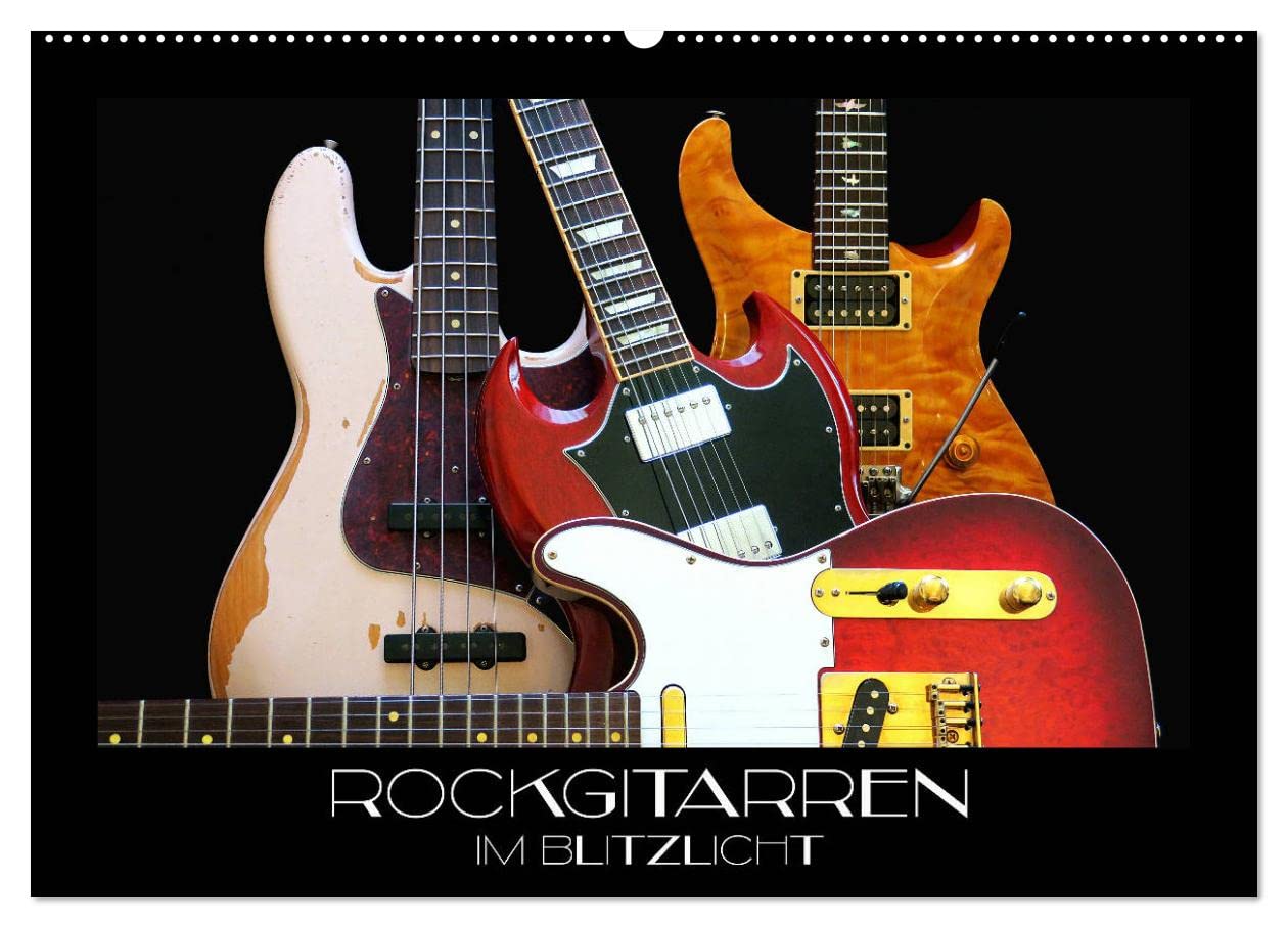 Rockgitarren im Blitzlicht (Wandkalender 2025 DIN A2 quer), CALVENDO Monatskalender: Gitarrenschönheiten auf schwarzem Hintergrund eindrucksvoll in Szene gesetzt (CALVENDO Kunst) Film, Art & Culture