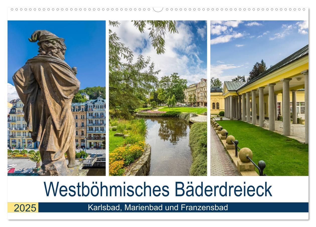Westböhmisches Bäderdreieck - Karlsbad, Marienbad und Franzensbad (Wandkalender 2025 DIN A2 quer), CALVENDO Monatskalender: Charmante Kurorte zum Entspannen (CALVENDO Orte) Leisure, Home & Garden