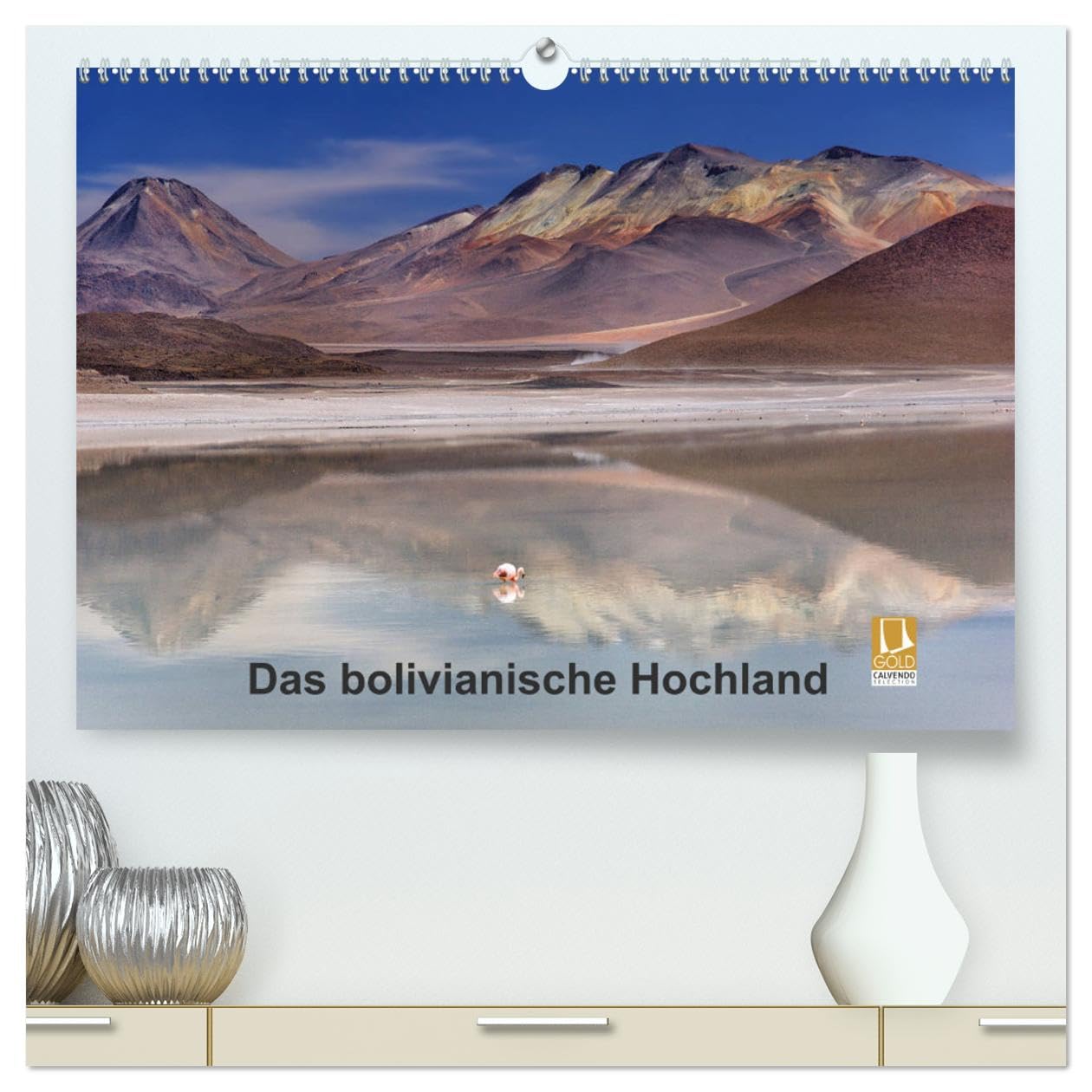 Das bolivianische Hochland (hochwertiger Premium Wandkalender 2025 DIN A2 quer), Kunstdruck in Hochglanz: Das Hochland Boliviens zählt zu den faszinierendsten Regionen unserer Erde. (CALVENDO Orte) Leisure, Home & Garden