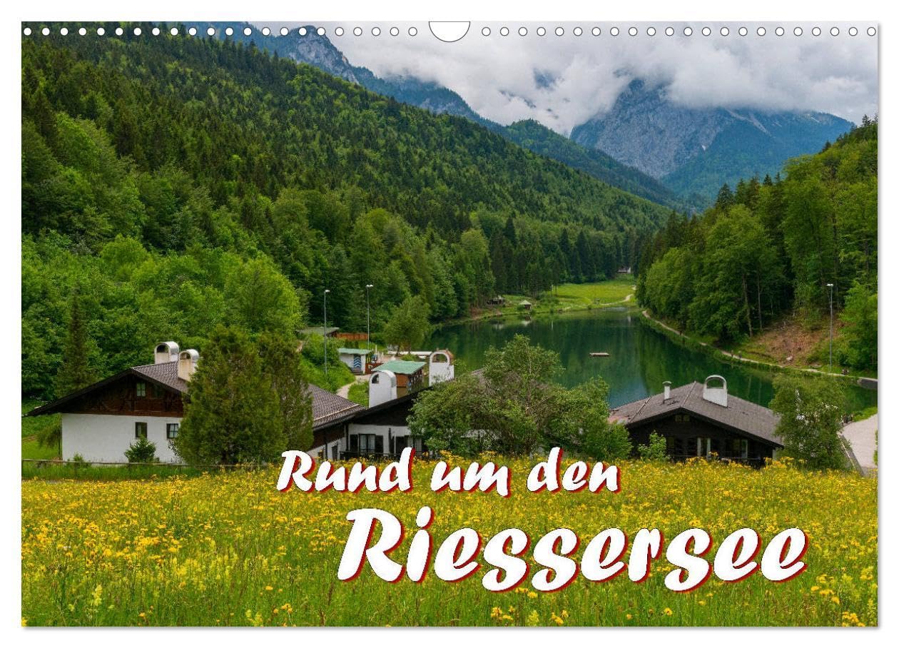 Rund um den Riessersee (Wandkalender 2025 DIN A3 quer), CALVENDO Monatskalender: Eingebettet in eine atemberaubende Berglandschaft liegt dieser ... von Garmisch-Partenkirchen (CALVENDO Natur) Leisure, Home & Garden