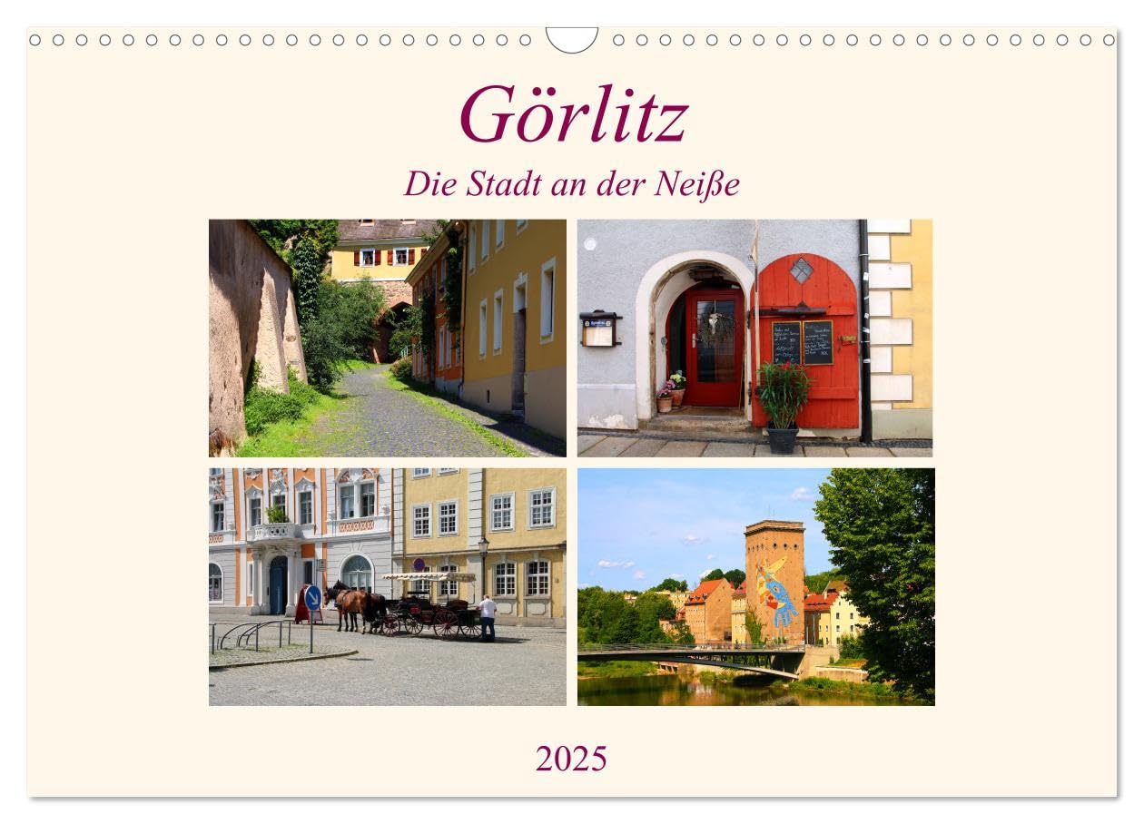 Görlitz - Die Stadt an der Neiße (Wandkalender 2025 DIN A3 quer), CALVENDO Monatskalender: Die östlichste Stadt in Deutschland (CALVENDO Orte) Leisure, Home & Garden