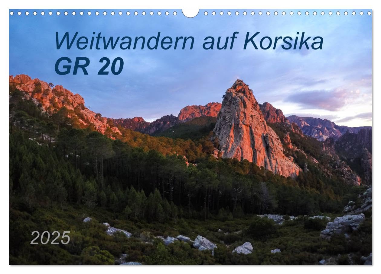 Weitwandern auf Korsika GR 20 (Wandkalender 2025 DIN A3 quer), CALVENDO Monatskalender Health, Nutrition & Fitness