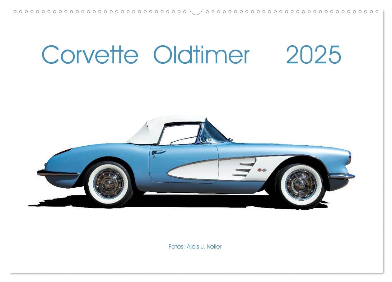 Corvette Oldtimer 2025 (Wandkalender 2025 DIN A2 quer), CALVENDO Monatskalender: Oldtimerbilder der US Sportwagenikone (CALVENDO Mobilitaet) Leisure & Fun