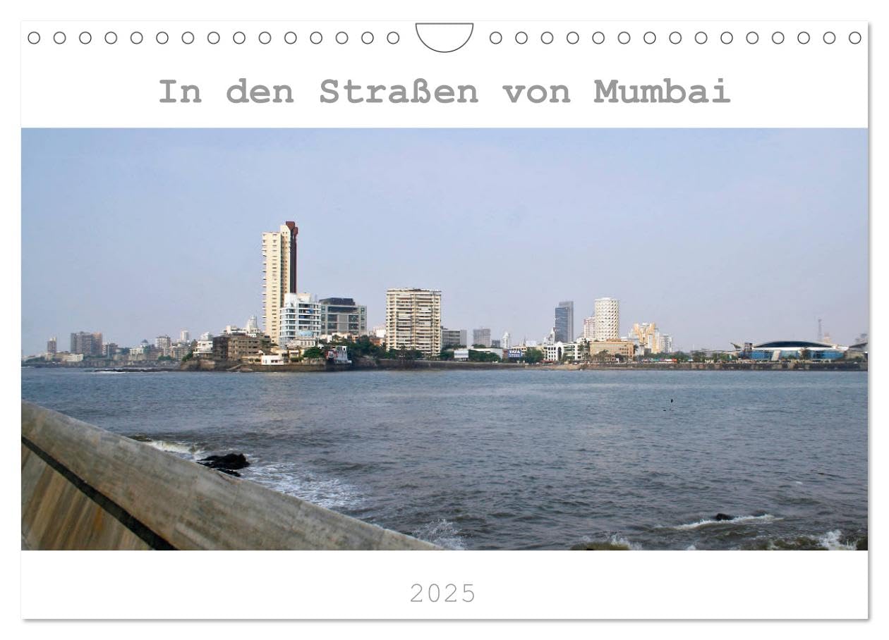 In den Straßen von Mumbai (Wandkalender 2025 DIN A4 quer), CALVENDO Monatskalender: Städtische Eindrücke aus Mumbai (CALVENDO Orte) Leisure, Home & Garden