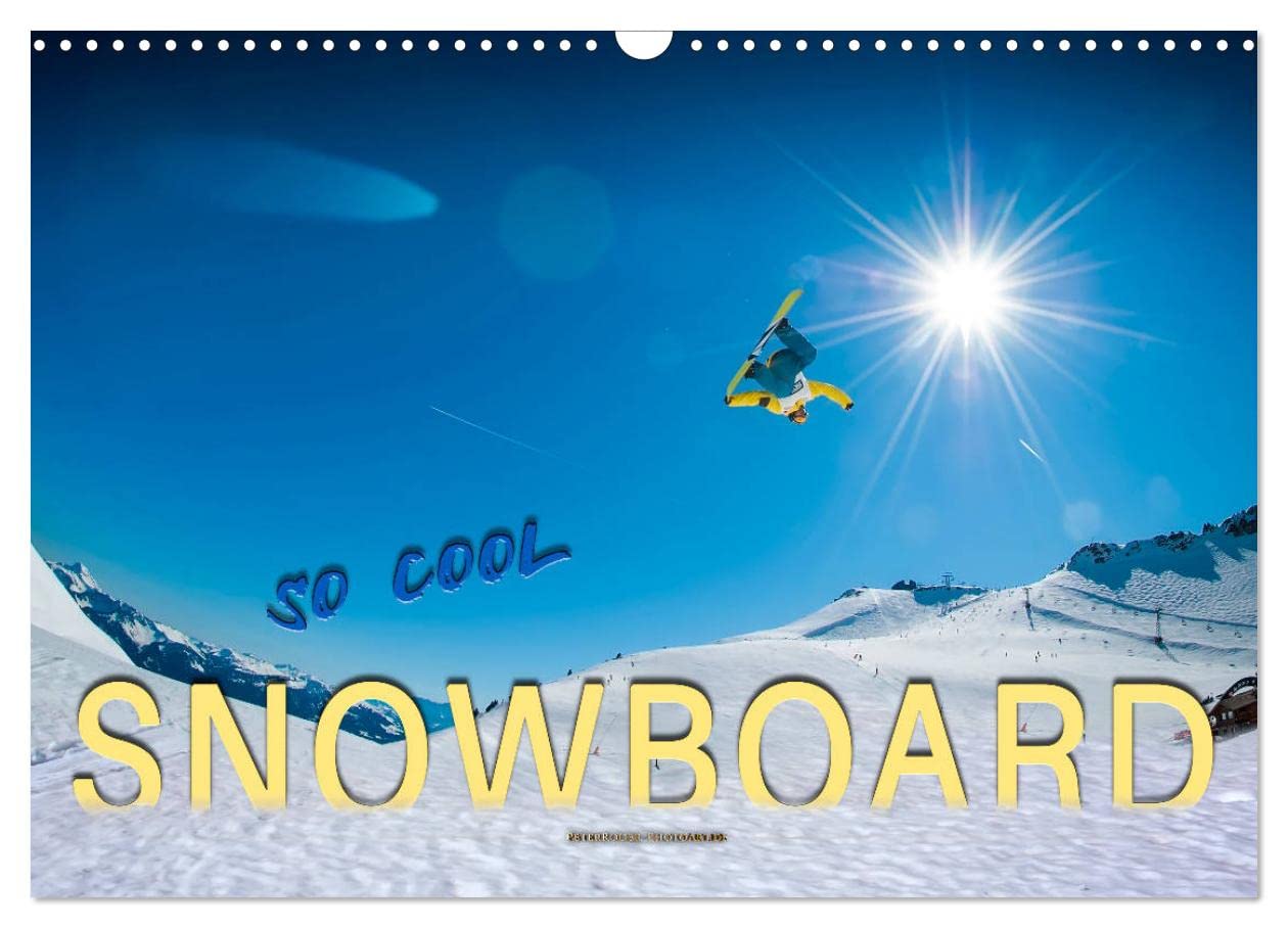 Snowboard - so cool (Wandkalender 2025 DIN A3 quer), CALVENDO Monatskalender: Snowboarden - das schönste Hobby der Welt. (CALVENDO Sport) Contemporary literature