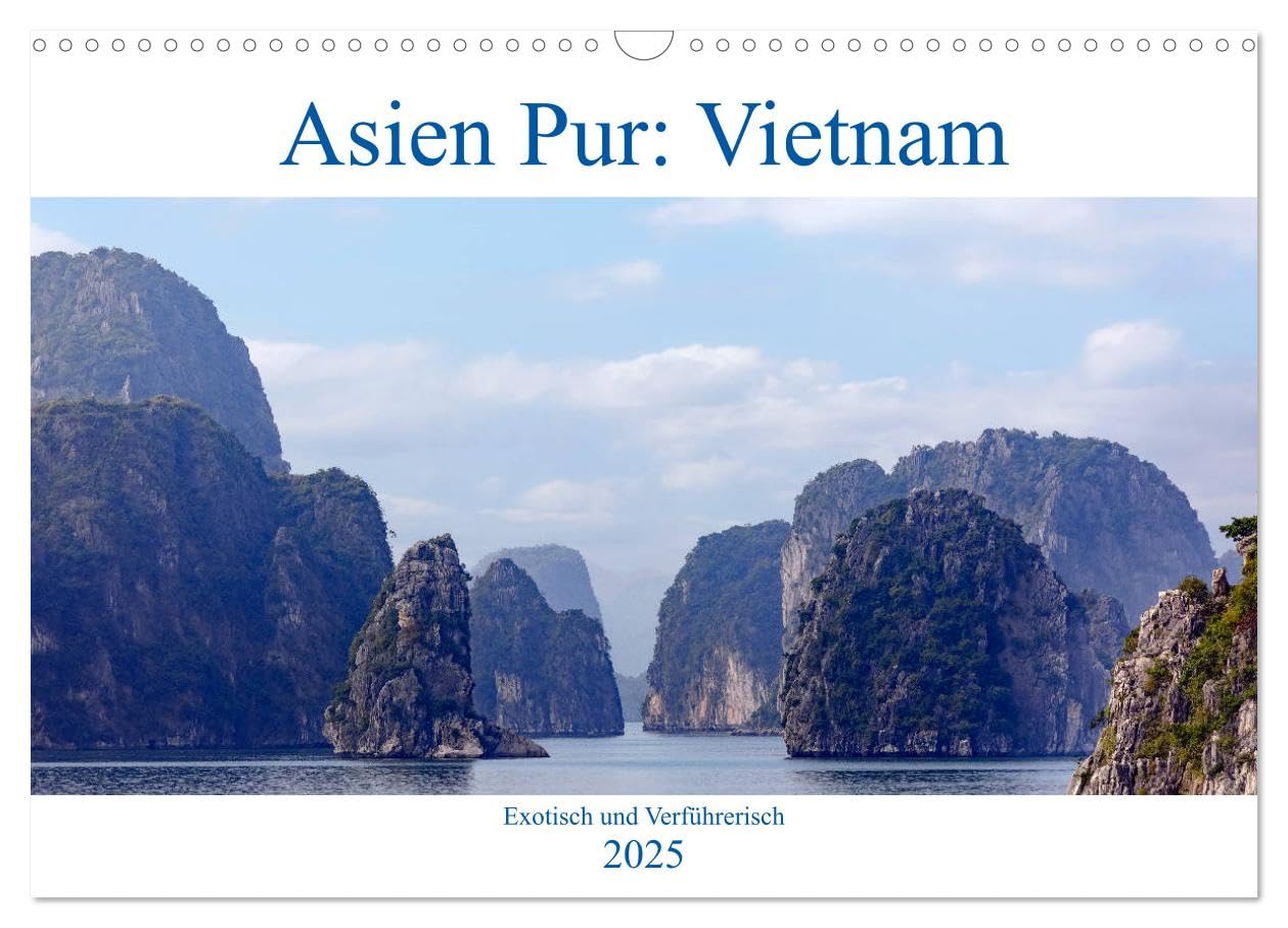 Asien Pur: Vietnam (Wandkalender 2025 DIN A3 quer), CALVENDO Monatskalender: Zwischen Reisfeldern und Felsbuchten - Vietnam ist Asien pur (CALVENDO Orte) Leisure, Home & Garden