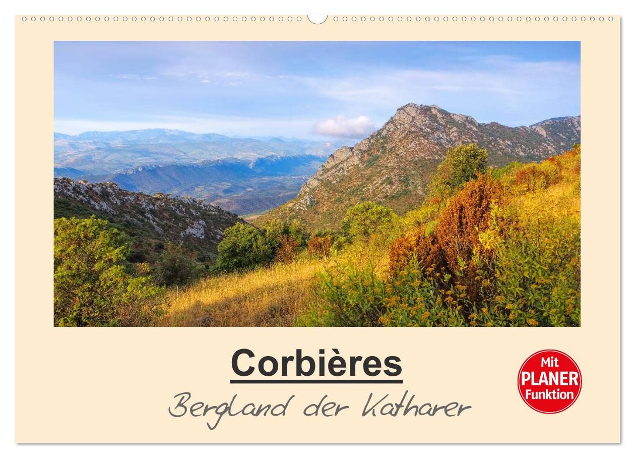 Corbieres - Bergland der Katharer (Wandkalender 2025 DIN A2 quer), CALVENDO Monatskalender: Unterwegs am Fuße der Pyrenäen (CALVENDO Orte) Leisure, Home & Garden