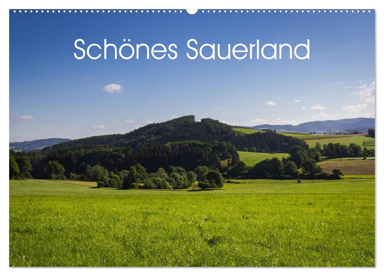 Schönes Sauerland (Wandkalender 2025 DIN A2 quer), CALVENDO Monatskalender: Das Sauerland, eine Mittelgebirgsregion in Westfalen. (CALVENDO Natur) Calendars