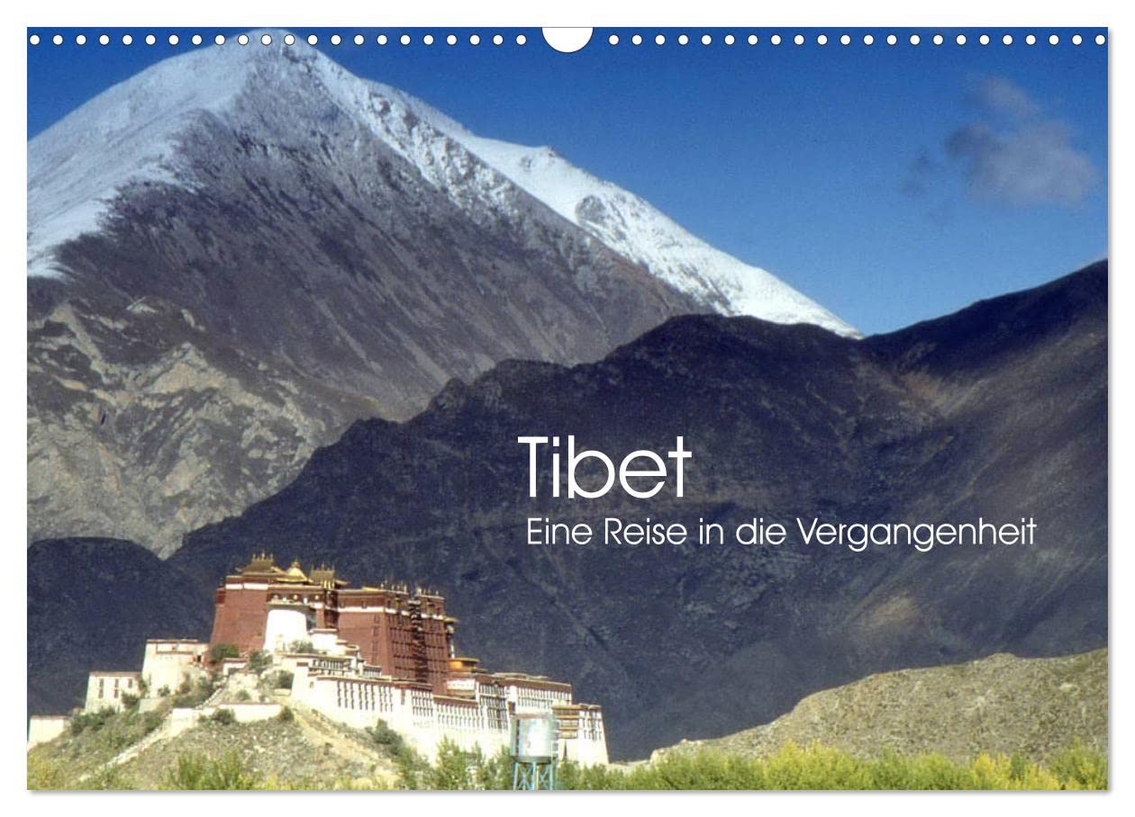 Tibet - Eine Reise in die Vergangenheit (Wandkalender 2025 DIN A3 quer), CALVENDO Monatskalender: Zwölf stimmungsvolle Reisefotografien vom "Dach der Welt". (CALVENDO Orte) Leisure, Home & Garden