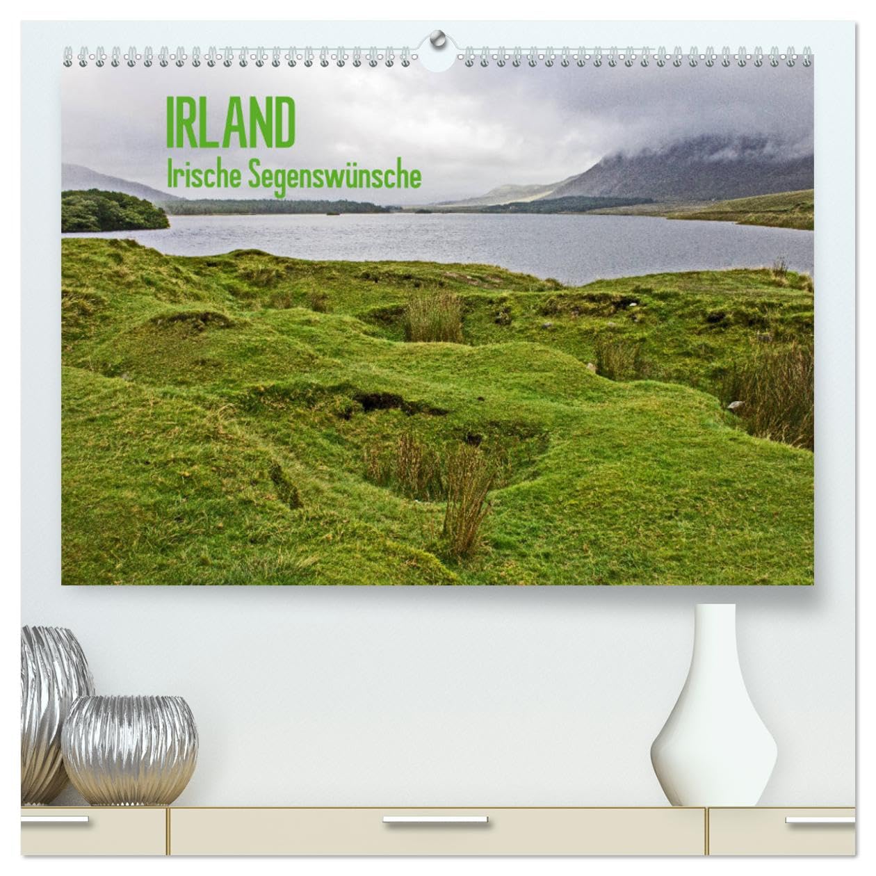 Irland - Irische Segenswünsche (hochwertiger Premium Wandkalender 2025 DIN A2 quer), Kunstdruck in Hochglanz: Irland - weitläufige Landschaften, Atlantik, Natur pur! (CALVENDO Orte) Travel Guides