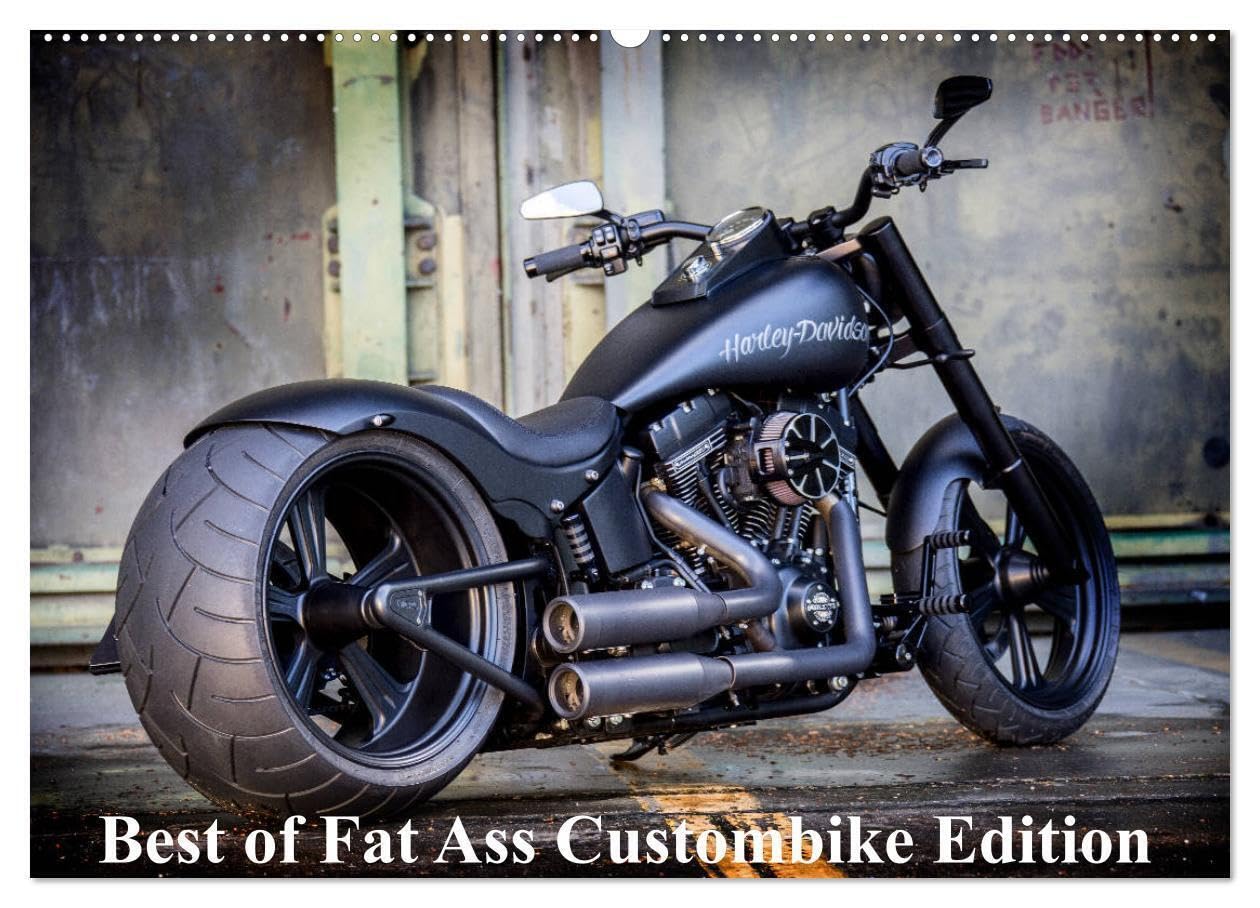 Exklusive Best of Fat Ass Custombike Edition, feinste Harleys mit fettem Hintern (Wandkalender 2025 DIN A2 quer), CALVENDO Monatskalender: Exklusiver ... Umbauten (CALVENDO Mobilitaet) Books