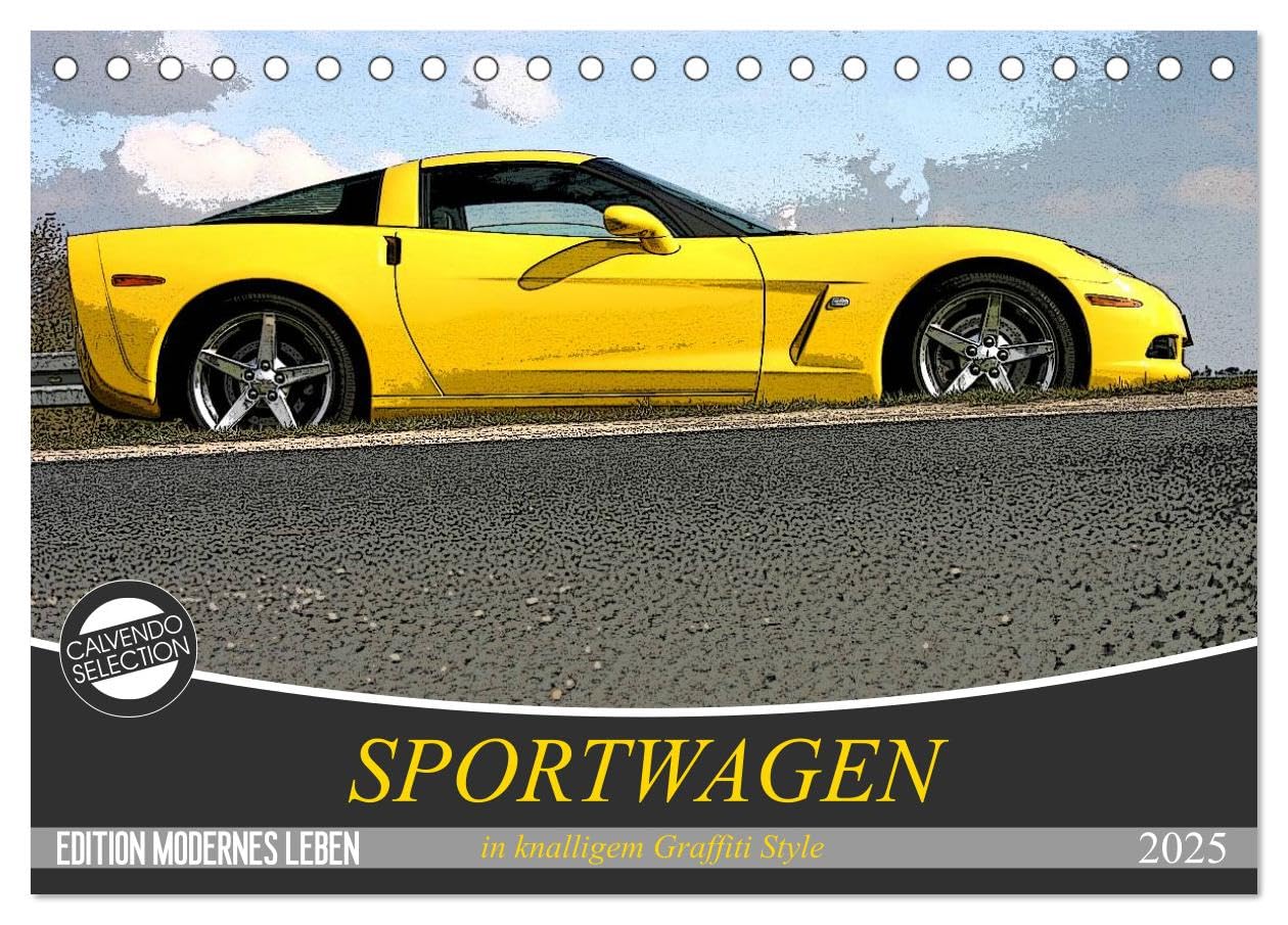 Sportwagen in knalligem Graffiti Style (Tischkalender 2025 DIN A5 quer), CALVENDO Monatskalender: PS -starke Luxusautos (CALVENDO Mobilitaet) Photography