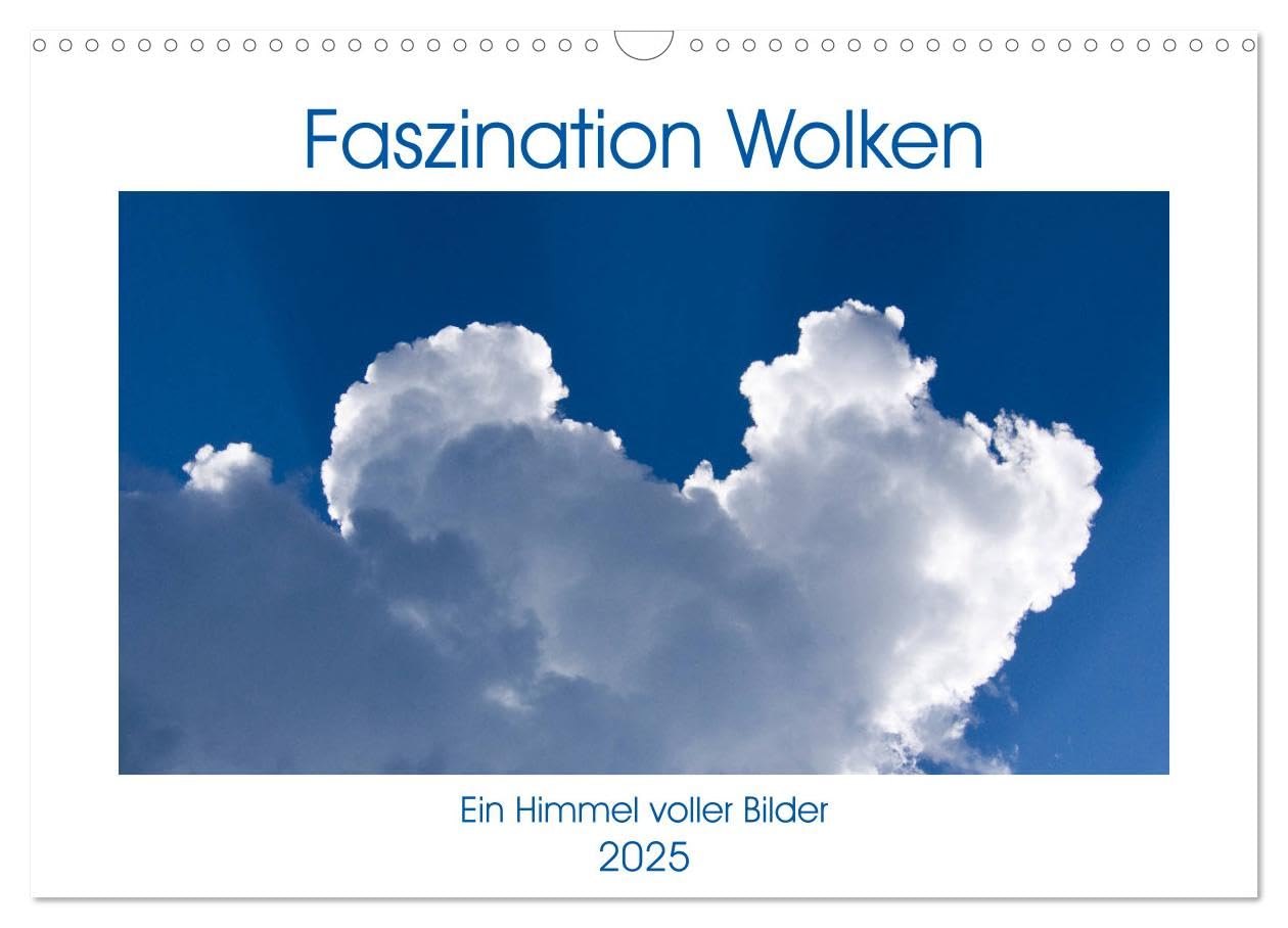 Faszination Wolken (Wandkalender 2025 DIN A3 quer), CALVENDO Monatskalender Film, Art & Culture