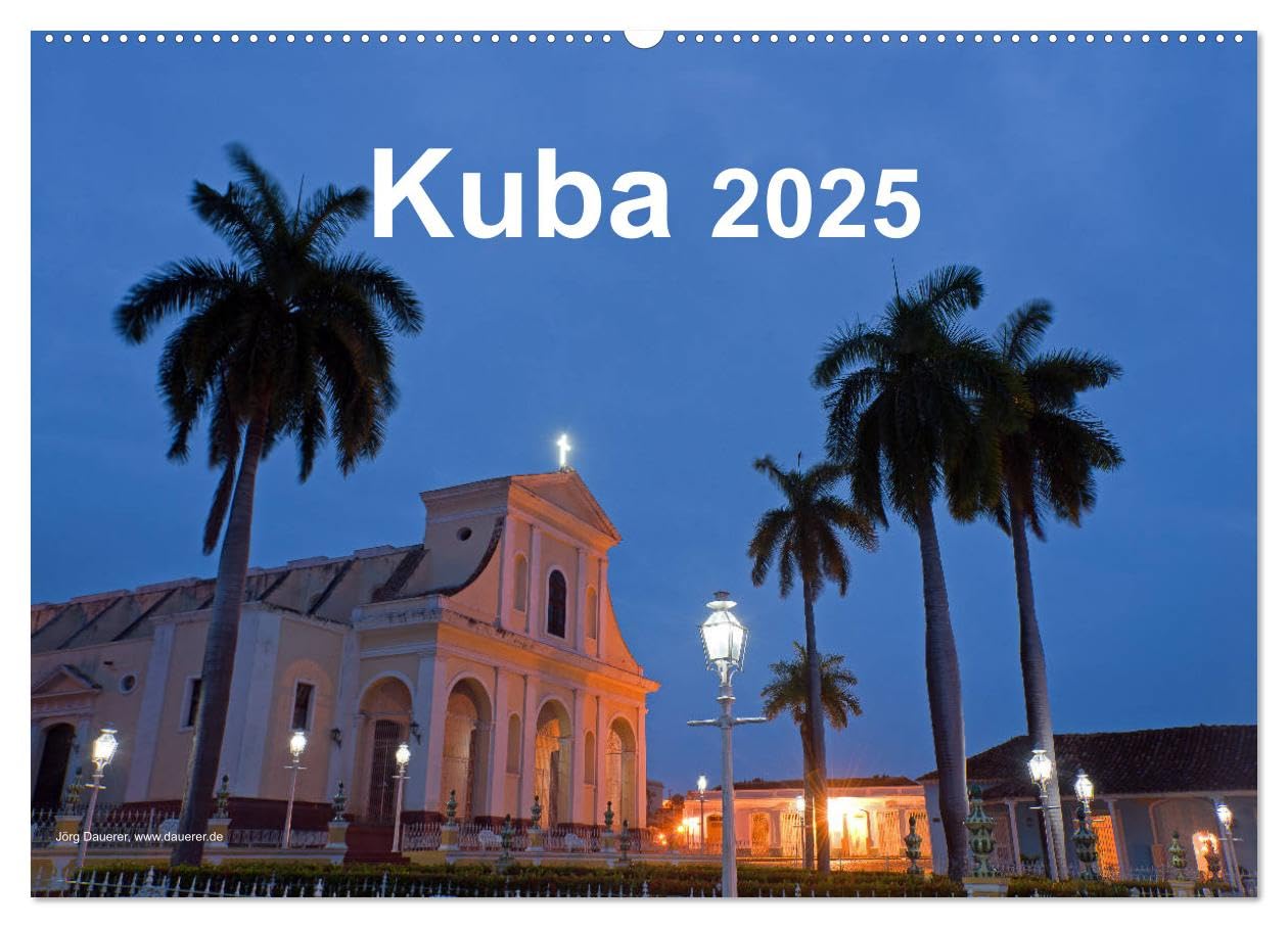 Kuba 2025 (Wandkalender 2025 DIN A2 quer), CALVENDO Monatskalender: Landschaft, Architektur, Strand und Oldtimer in Kuba (CALVENDO Orte) Leisure, Home & Garden