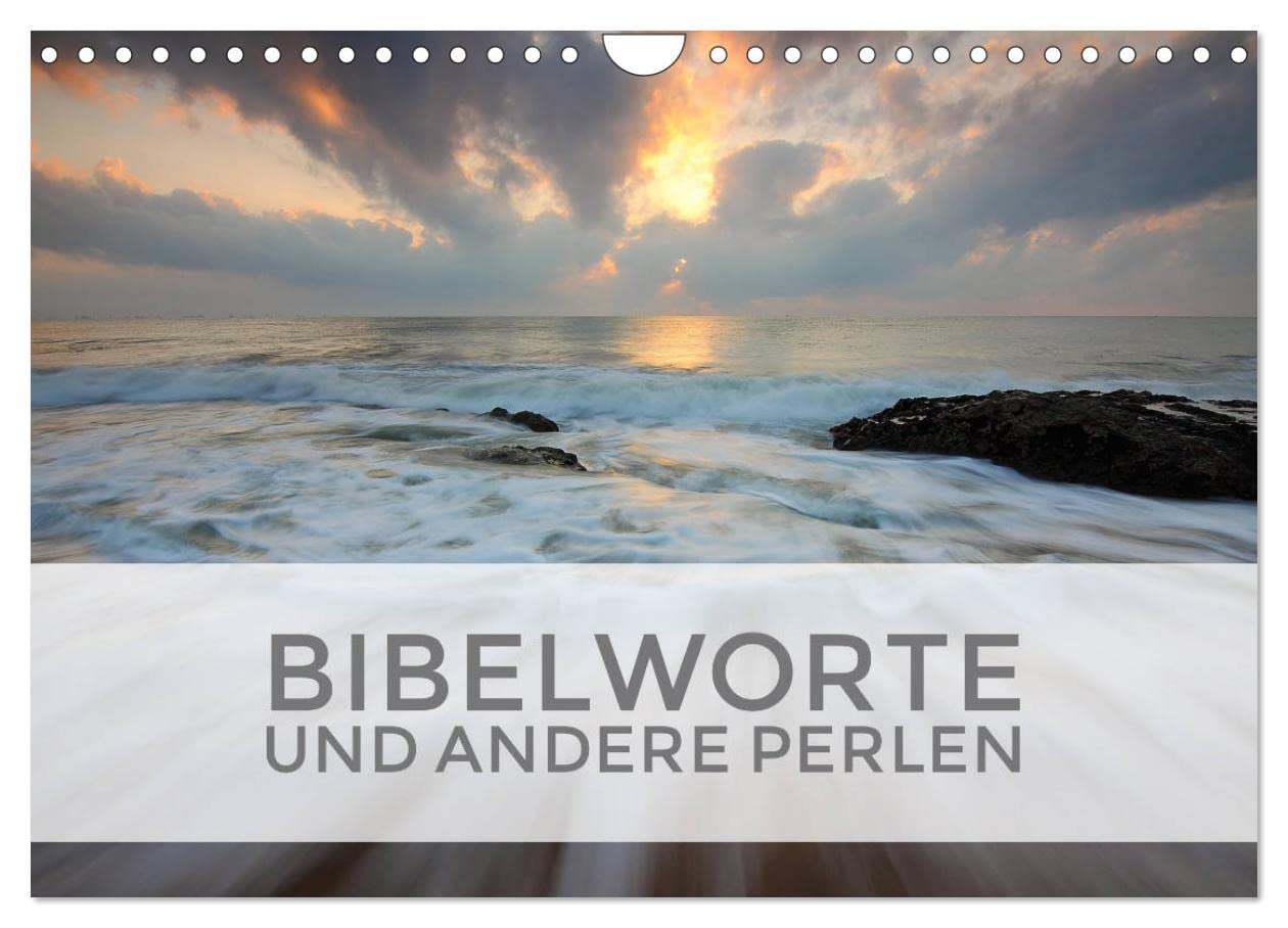 Bibelworte und andere Perlen (Wandkalender 2025 DIN A4 quer), CALVENDO Monatskalender: Bibelverse und glaubensstärkende Zitate (CALVENDO Glaube) Calendars