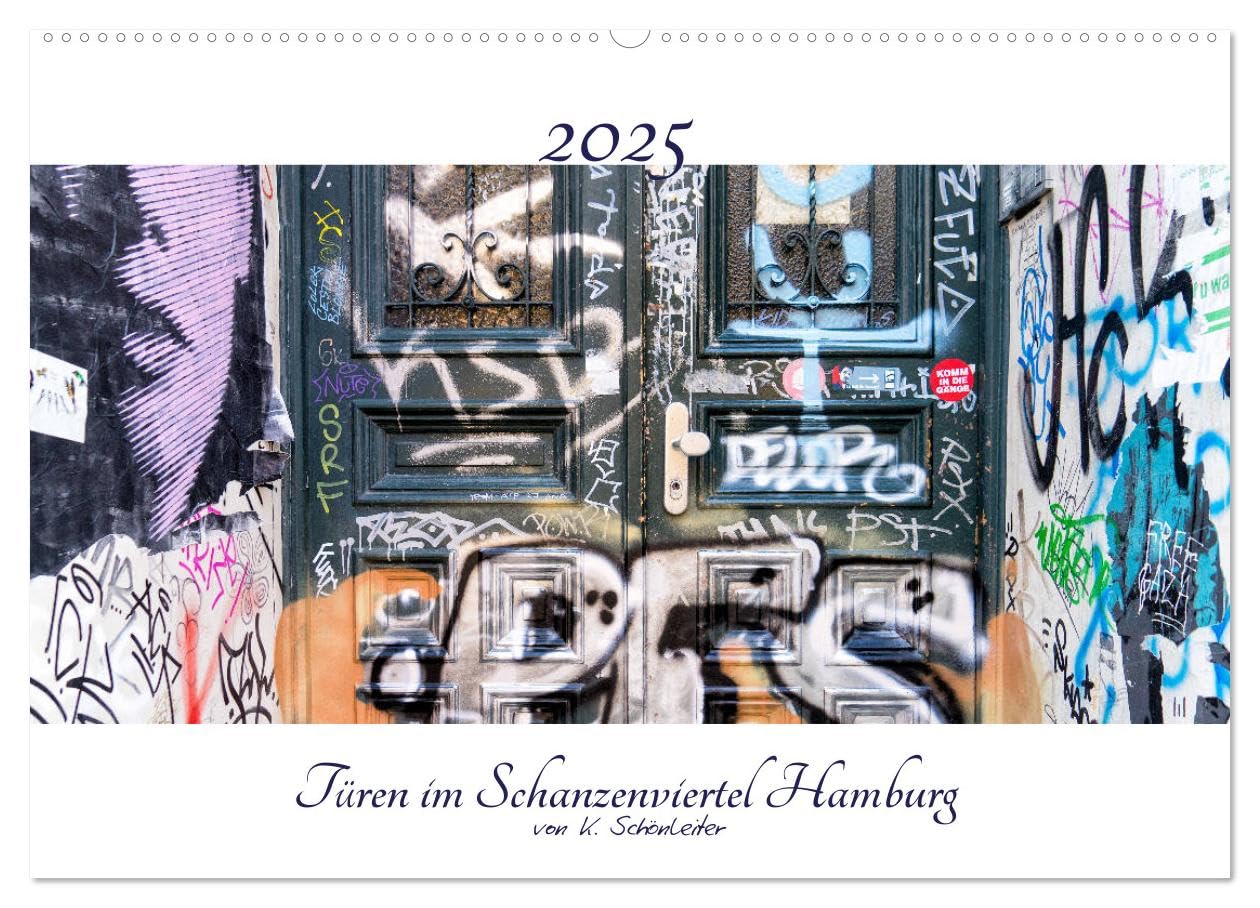 Türen im Schanzenviertel Hamburg (Wandkalender 2025 DIN A2 quer), CALVENDO Monatskalender: Hier gleicht keine Tür der anderen. (CALVENDO Kunst) Film, Art & Culture