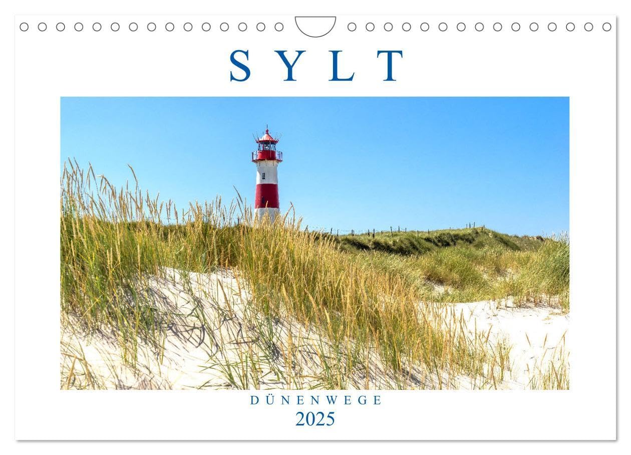 SYLT Dünenwege (Wandkalender 2025 DIN A4 quer), CALVENDO Monatskalender: Sylt für Naturliebhaber Film, Art & Culture
