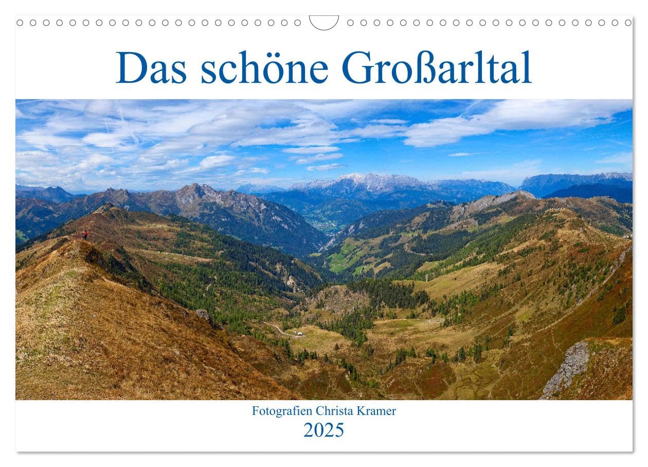 Das schöne Großarltal (Wandkalender 2025 DIN A3 quer), CALVENDO Monatskalender: Die schönsten Bilder aus Großarl im Salzburgerland (CALVENDO Natur) Living & Furnishing