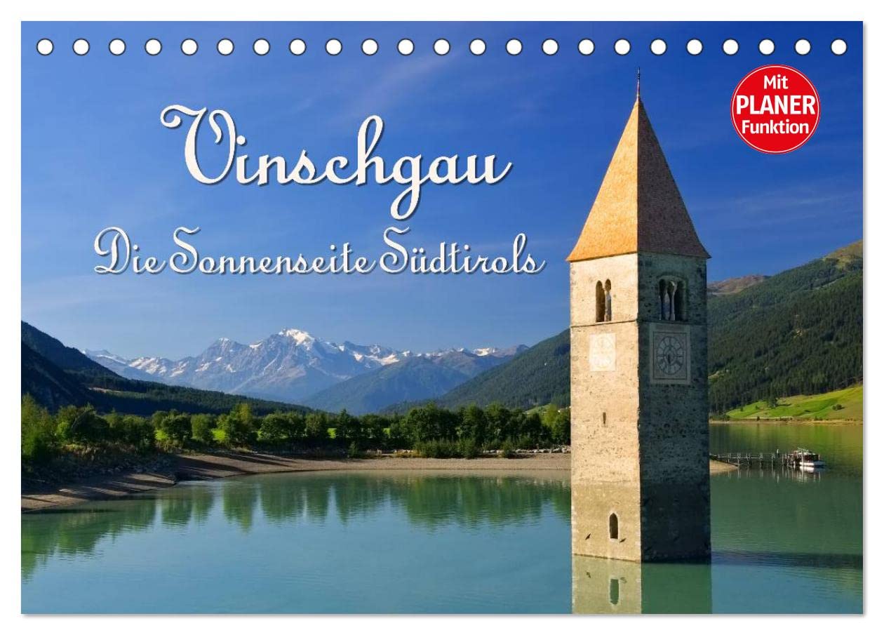 Vinschgau - Die Sonnenseite Südtirols (Tischkalender 2025 DIN A5 quer), CALVENDO Monatskalender: Impressionen aus dem oberen Etschtal (CALVENDO Orte) Leisure, Home & Garden