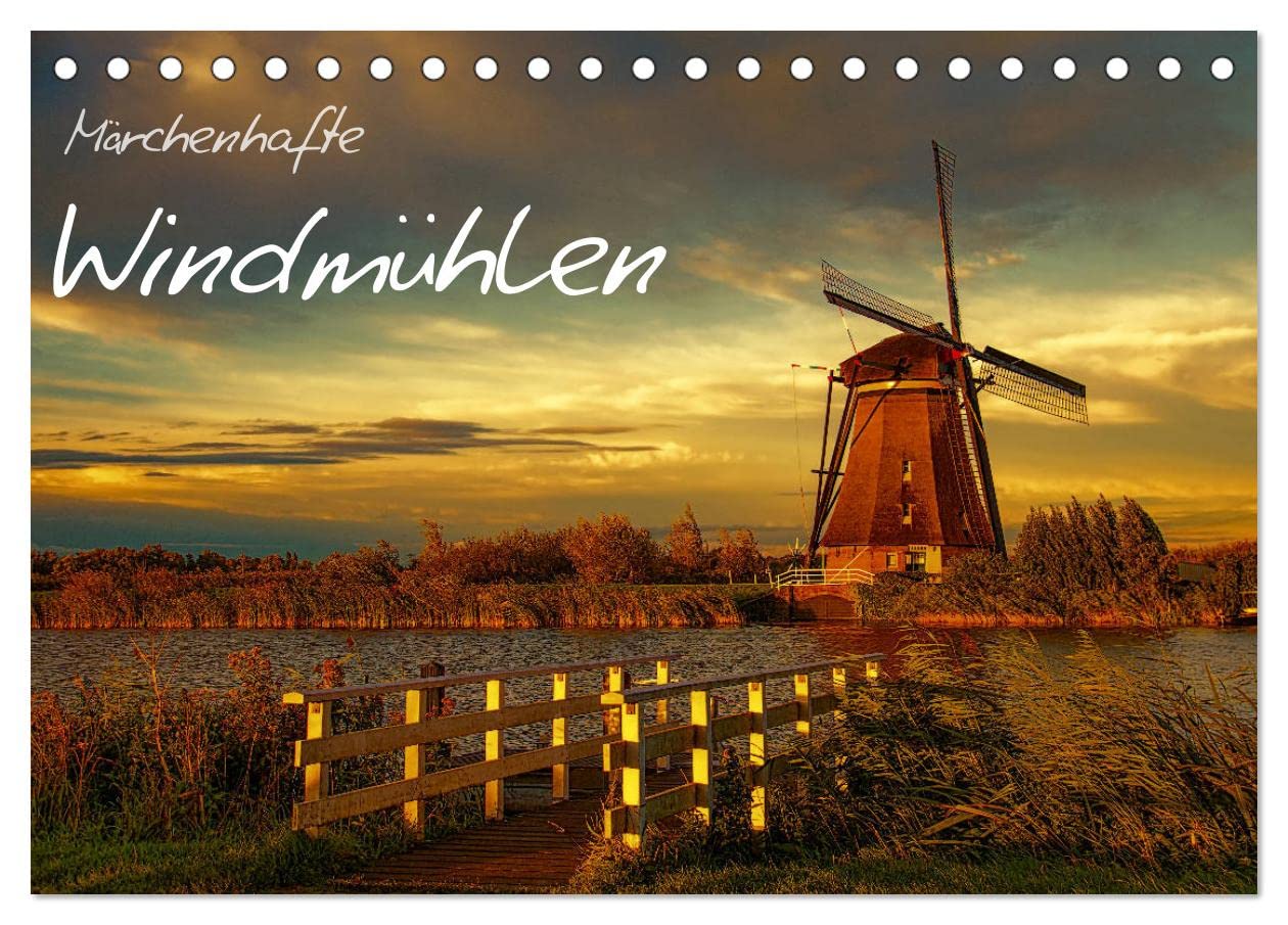Märchenhafte Windmühlen (Tischkalender 2025 DIN A5 quer), CALVENDO Monatskalender Film, Art & Culture