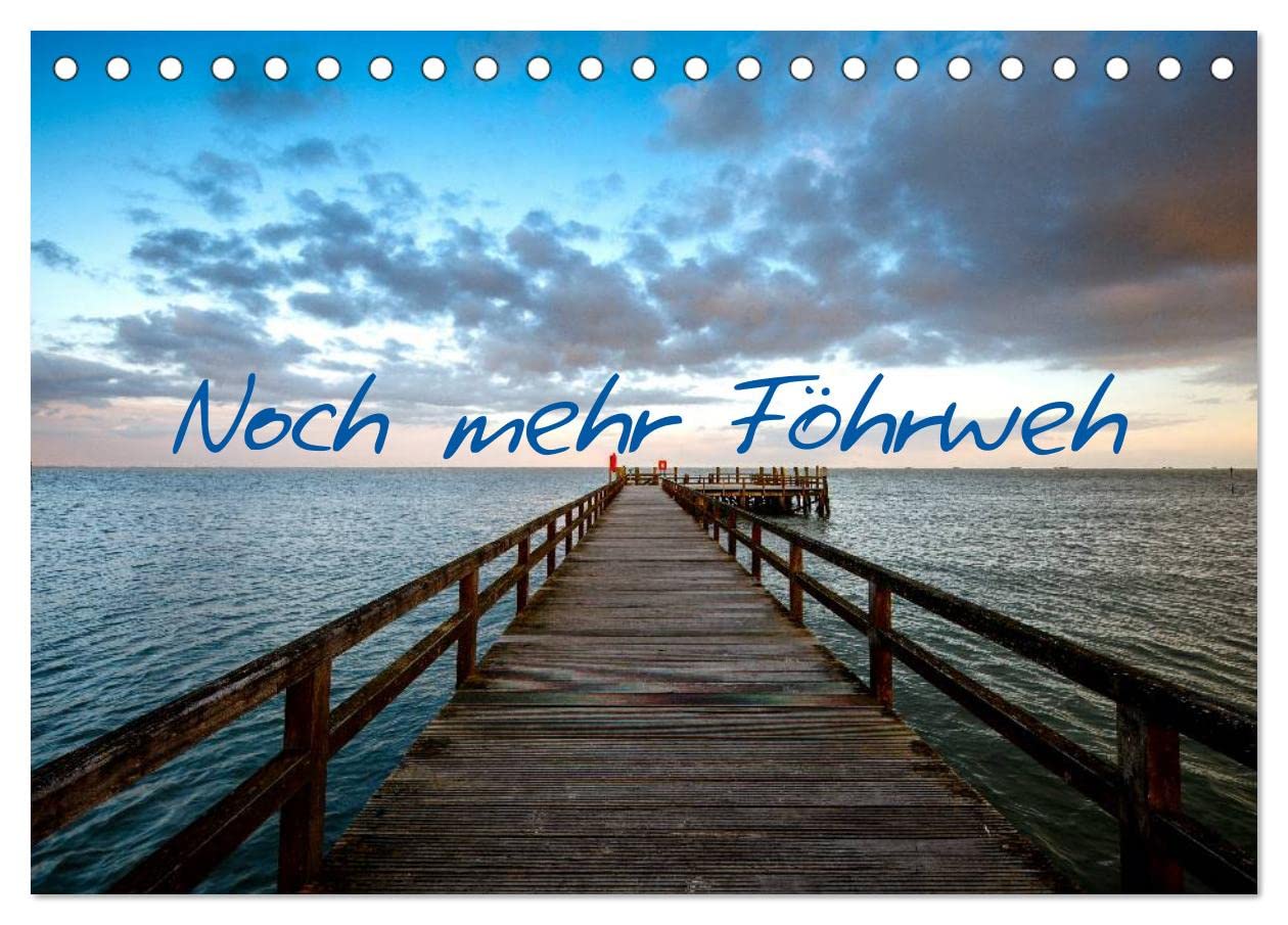 Noch mehr Föhrweh (Tischkalender 2025 DIN A5 quer), CALVENDO Monatskalender: Entschleunigende Landschaftsaufnahmen von der Insel Föhr (CALVENDO Natur) Leisure, Home & Garden