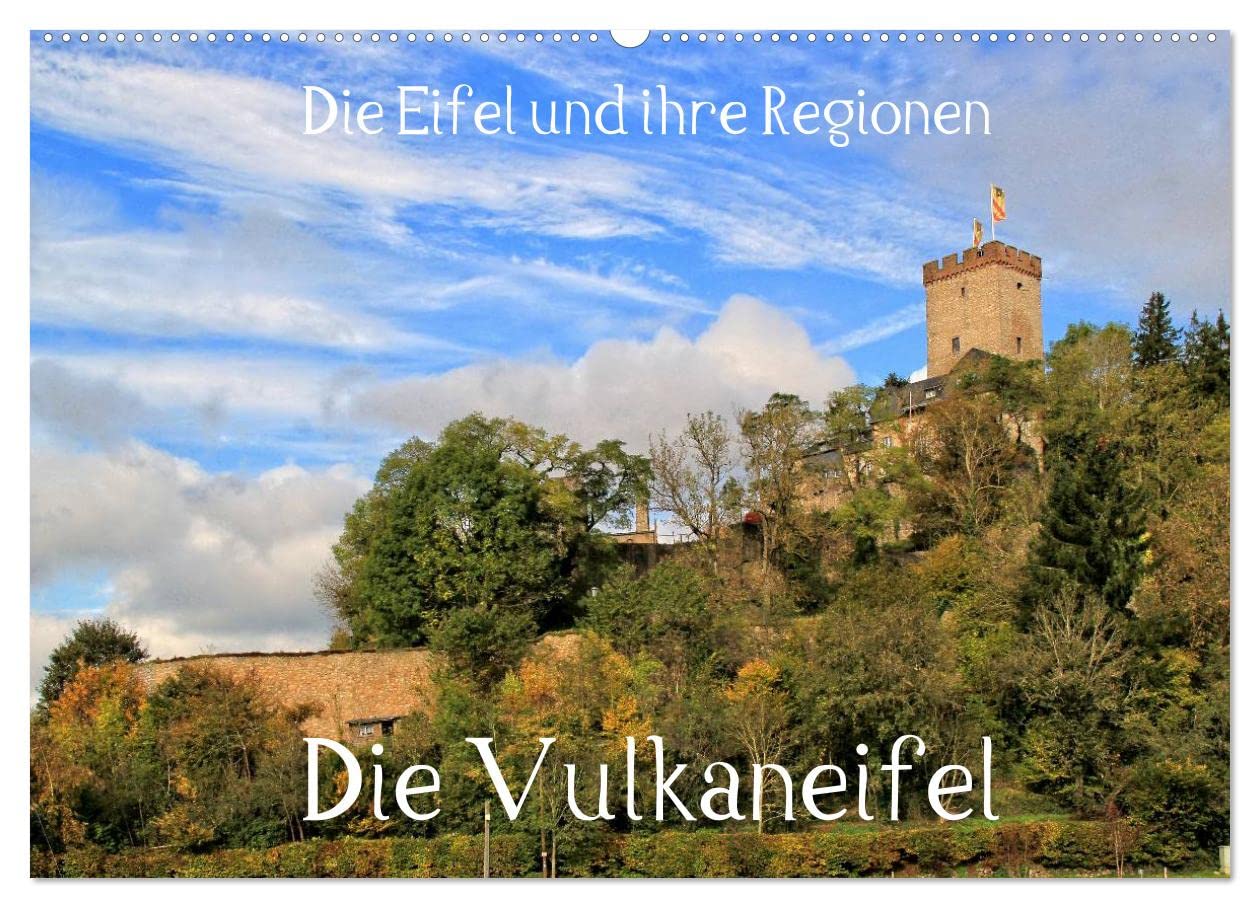 Die Eifel und ihre Regionen - Die Vulkaneifel (Wandkalender 2025 DIN A2 quer), CALVENDO Monatskalender: Eine Reise in die wunderschönen Regionen der Eifel (CALVENDO Natur) Social Sciences