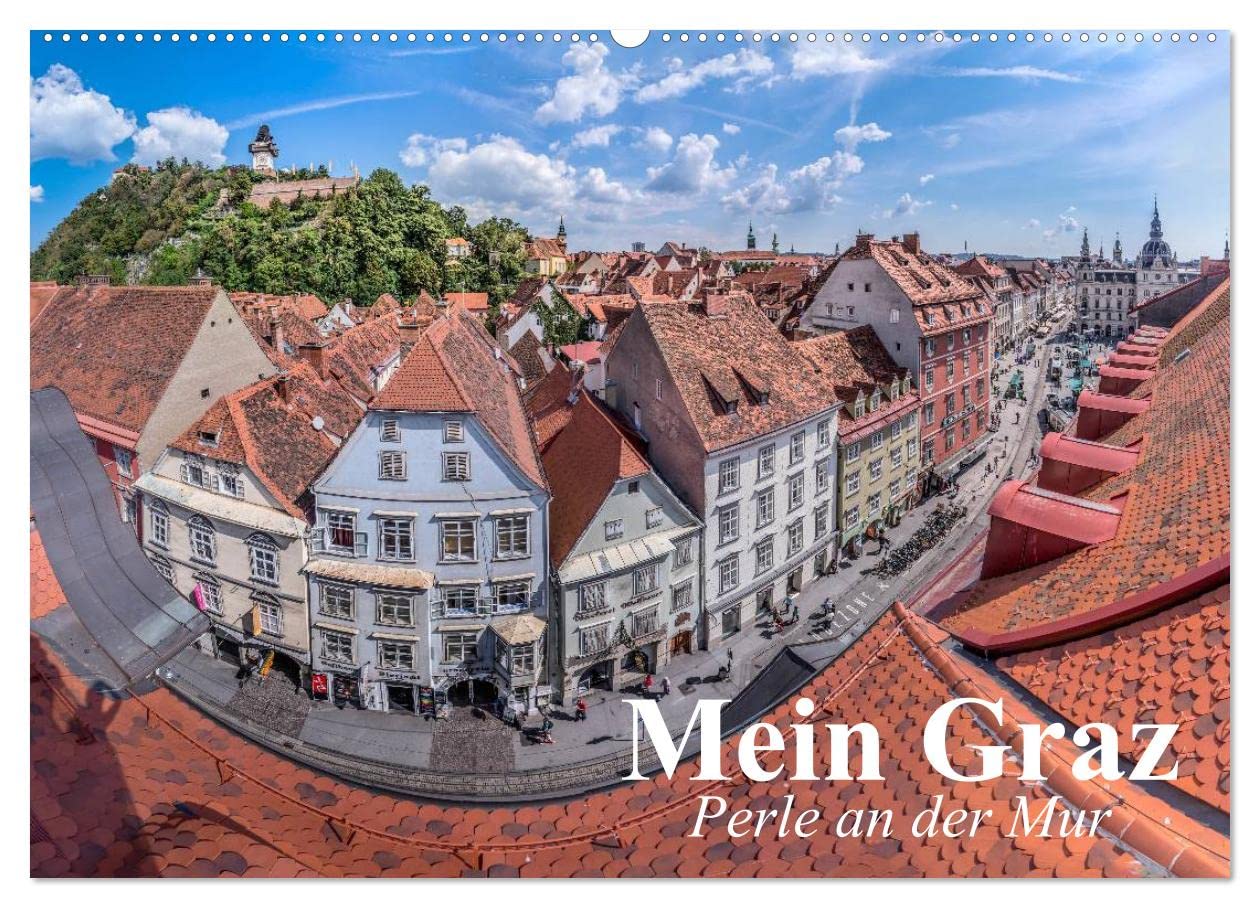 Mein Graz. Perle an der Mur (Wandkalender 2025 DIN A2 quer), CALVENDO Monatskalender Living & Furnishing