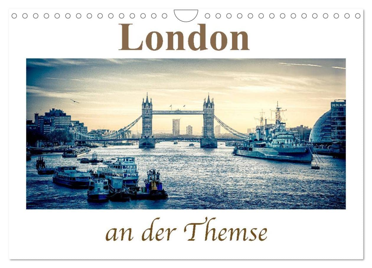 London an der Themse (Wandkalender 2025 DIN A4 quer), CALVENDO Monatskalender Leisure, Home & Garden