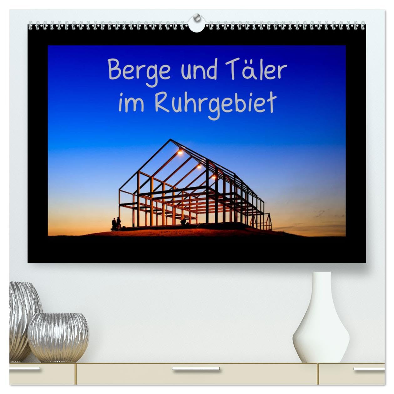 Berge und Täler im Ruhrgebiet (hochwertiger Premium Wandkalender 2025 DIN A2 quer), Kunstdruck in Hochglanz: Die Halden im Ruhrgebiet sind markante ... Aussichtspunkte der Region (CALVENDO Natur) Film, Art & Culture