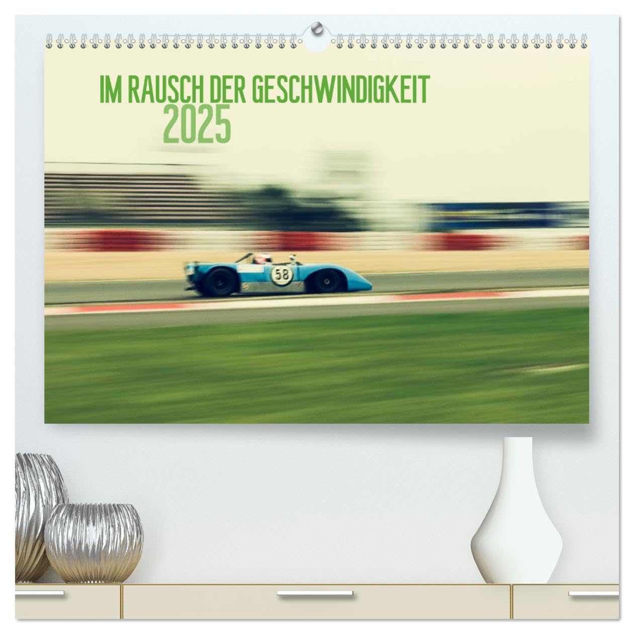 Im Rausch der Geschwindigkeit 2025 (hochwertiger Premium Wandkalender 2025 DIN A2 quer), Kunstdruck in Hochglanz: Erleben Sie die Faszination der Geschwindigkeit alter Rennautos! (CALVENDO Mobilitaet) Photography