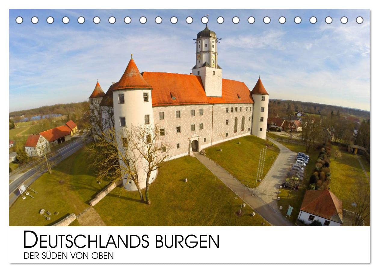 Deutschlands Burgen - Der Süden von oben (Tischkalender 2025 DIN A5 quer), CALVENDO Monatskalender: Deutschlands Burgen aus der Sicht der Vögel (CALVENDO Orte) Leisure, Home & Garden