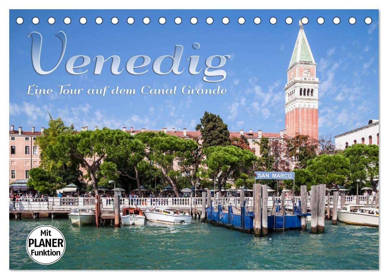 VENEDIG Eine Tour auf dem Canal Grande (Tischkalender 2025 DIN A5 quer), CALVENDO Monatskalender: Von San Marco Vallaresso bis Piazzale Roma (CALVENDO Orte) Leisure, Home & Garden
