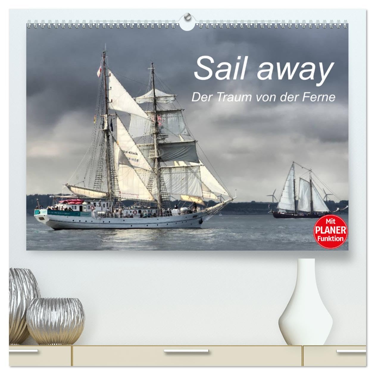 Sail away - Der Traum von der Ferne (hochwertiger Premium Wandkalender 2025 DIN A2 quer), Kunstdruck in Hochglanz: Maritimer Monatskalender mit ... in Rostock-Warnemünde. (CALVENDO Mobilitaet) Photography