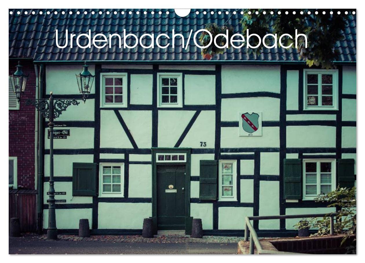 Urdenbach/Odebach (Wandkalender 2025 DIN A3 quer), CALVENDO Monatskalender Calendars
