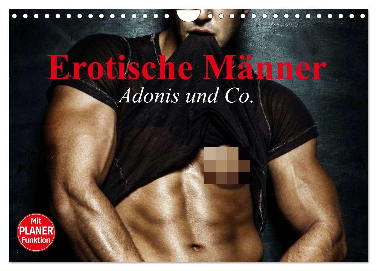 Erotische Männer. Adonis und Co. (Wandkalender 2025 DIN A4 quer), CALVENDO Monatskalender: Stilvolle Männererotik und starke Muskeln für aufregende Momente (CALVENDO Erotik) Social Sciences
