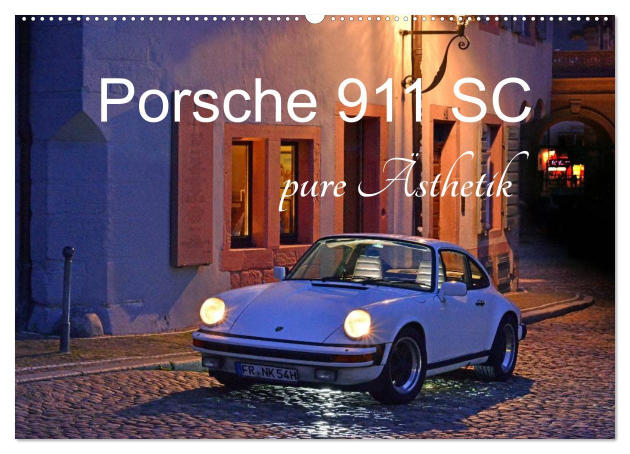 Porsche 911 SC pure Ästhetik (Wandkalender 2025 DIN A2 quer), CALVENDO Monatskalender: Der legendäre deutsche Sportwagen (CALVENDO Mobilitaet) Photography