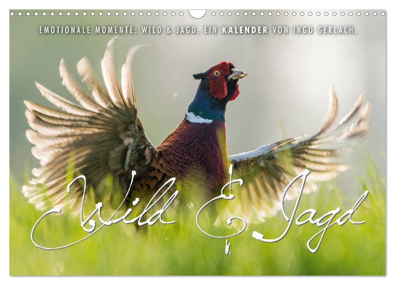 Emotionale Momente: Wild und Jagd. (Wandkalender 2025 DIN A3 quer), CALVENDO Monatskalender: Der Kalender für alle Jäger und Jagdfreunde. (CALVENDO Hobbys) Natural Sciences