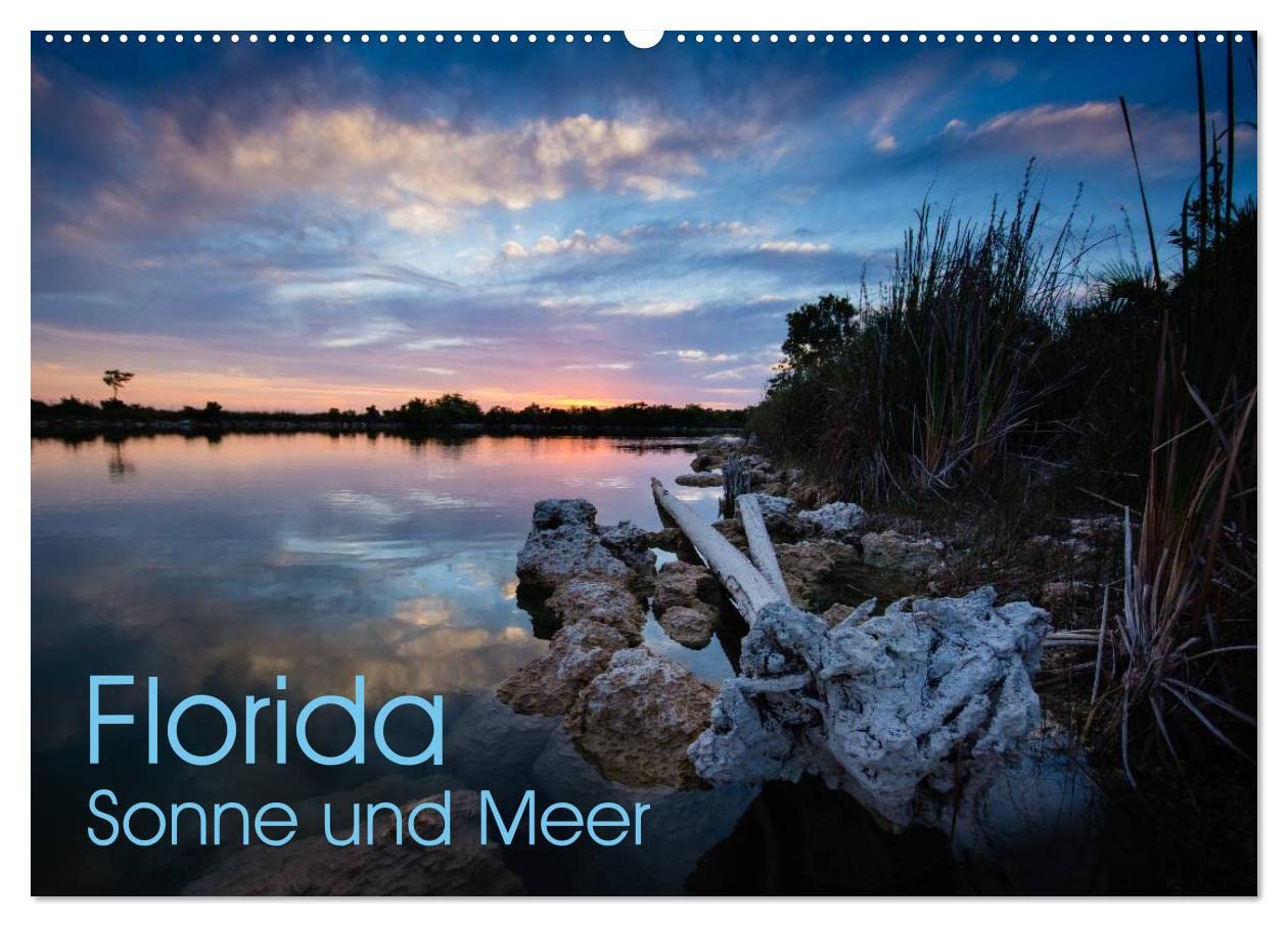 Florida. Sonne und Meer (Wandkalender 2025 DIN A2 quer), CALVENDO Monatskalender: Florida, der Sunshine State bietet jedem Lebenslust und Ruhe (CALVENDO Natur) Leisure, Home & Garden