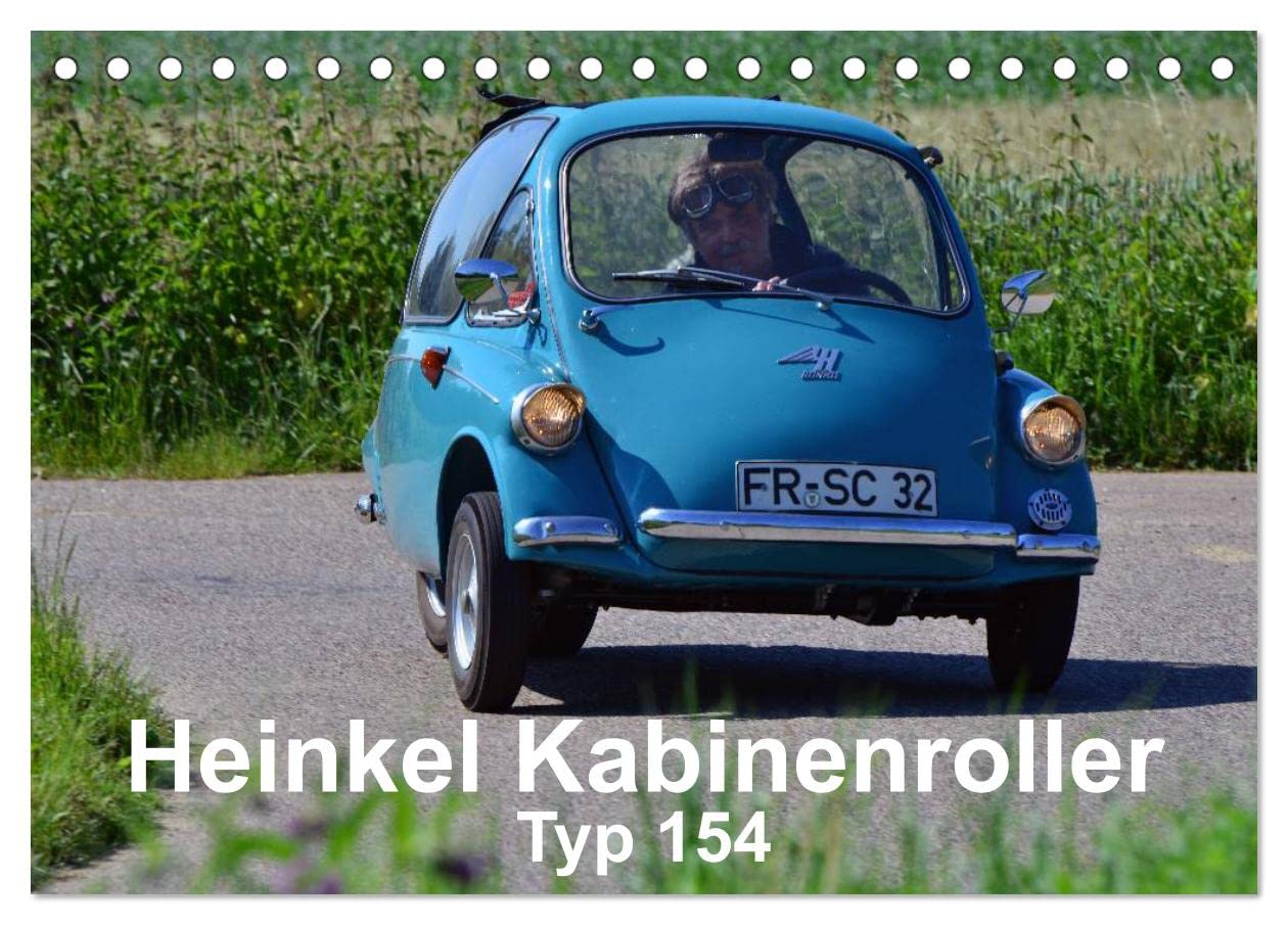 Heinkel Kabinenroller Typ 154 (Tischkalender 2025 DIN A5 quer), CALVENDO Monatskalender: klein aber fein (CALVENDO Mobilitaet) Photography