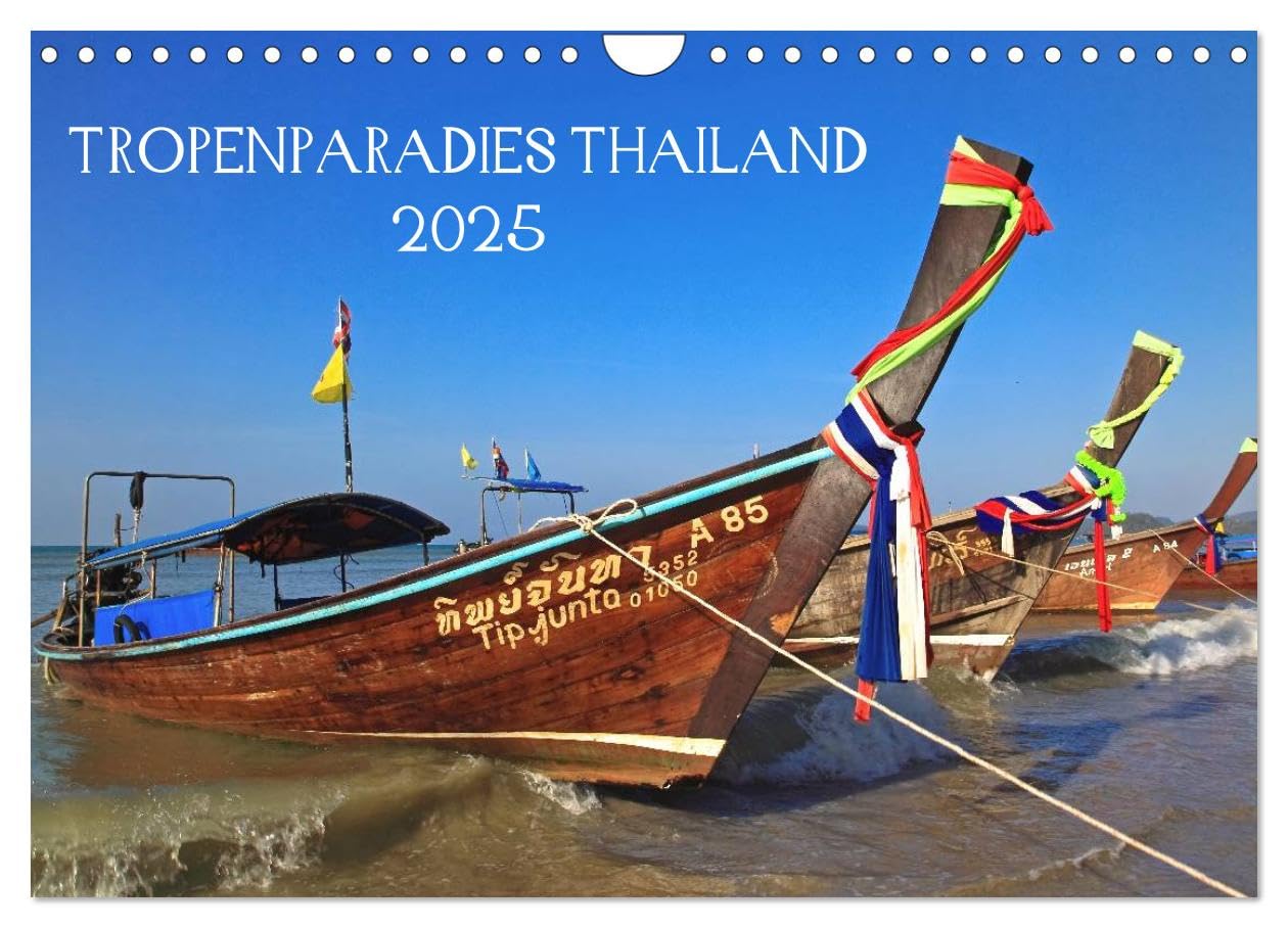 Tropenparadies Thailand 2025 (Wandkalender 2025 DIN A4 quer), CALVENDO Monatskalender Leisure, Home & Garden